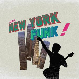 Listen to New York Funk song with lyrics from JAR