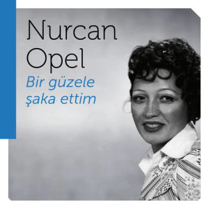 收聽Nurcan Opel的Kara Çadır Düzdedir / Eminem歌詞歌曲