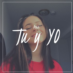收聽Bern的Tú Y Yo (Explicit)歌詞歌曲