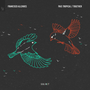 Francisco Allendes的专辑Pais Tropical / Together
