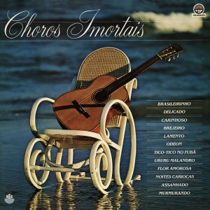 Os Coroas的專輯Choros Imortais, Vol. 1