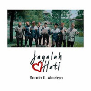 收听Snada的Jagalah Hati歌词歌曲