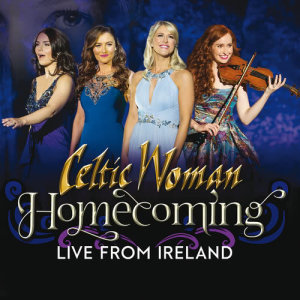 ดาวน์โหลดและฟังเพลง You Raise Me Up (Live 2017) พร้อมเนื้อเพลงจาก Celtic Woman