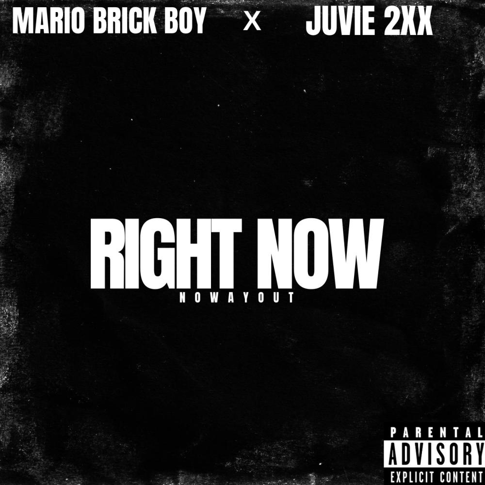 Right now (feat. Juvie 2xx) (Explicit)