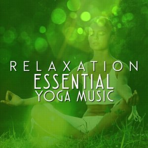 อัลบัม Relaxation: Essential Yoga Music ศิลปิน Yoga Music