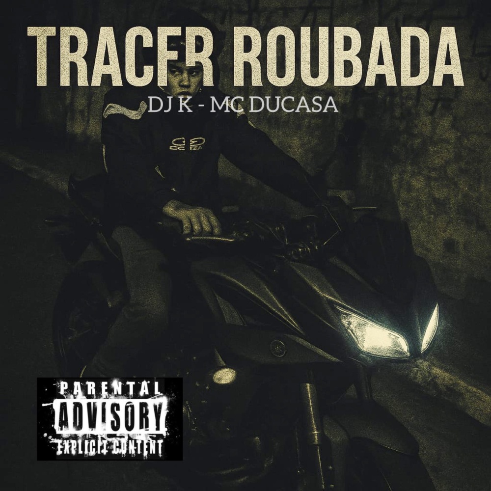 Tracer Roubada (Explicit)