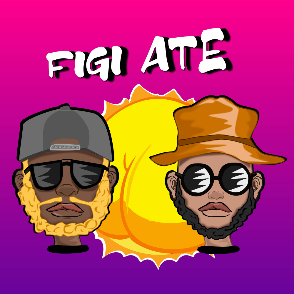 Figi Até (Explicit)