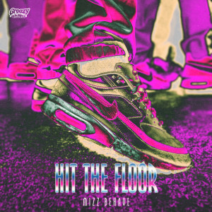 Listen to Hit The Floor song with lyrics from Mizz Behave