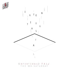 ดาวน์โหลดและฟังเพลง I.F. (Intentional Fall) พร้อมเนื้อเพลงจาก The 10th Saturday