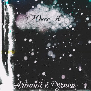Album Over It (Explicit) from Pgreen
