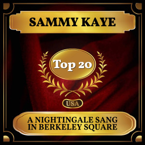 Album A Nightingale Sang In Berkeley Square oleh Sammy Kaye