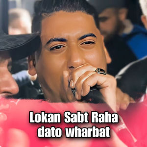 Listen to Lokan Sabt Raha dato wharbat song with lyrics from Cheb Ali Madjadji