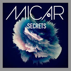 收聽Micar的Secrets歌詞歌曲