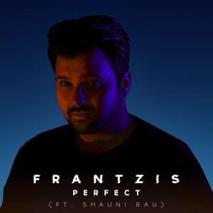 ดาวน์โหลดและฟังเพลง Perfect พร้อมเนื้อเพลงจาก Frantzis