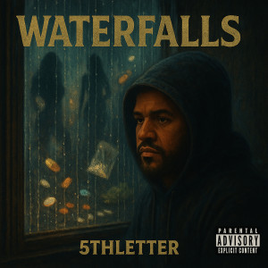 Album Waterfalls (Explicit) from 5th Letter