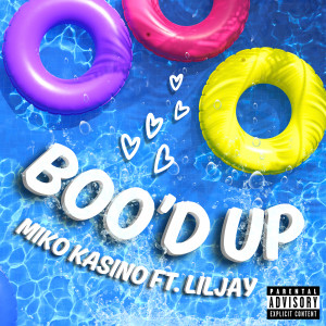 Album Boo'd Up (Explicit) from Liljay