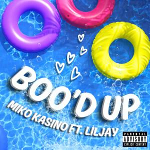 Listen to Boo'd Up (Explicit) song with lyrics from Miko Kasino