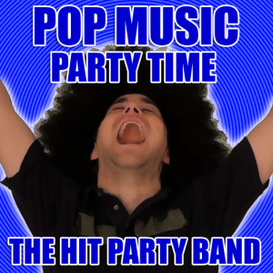 Party Hit Kings的專輯Pop Music Party Time