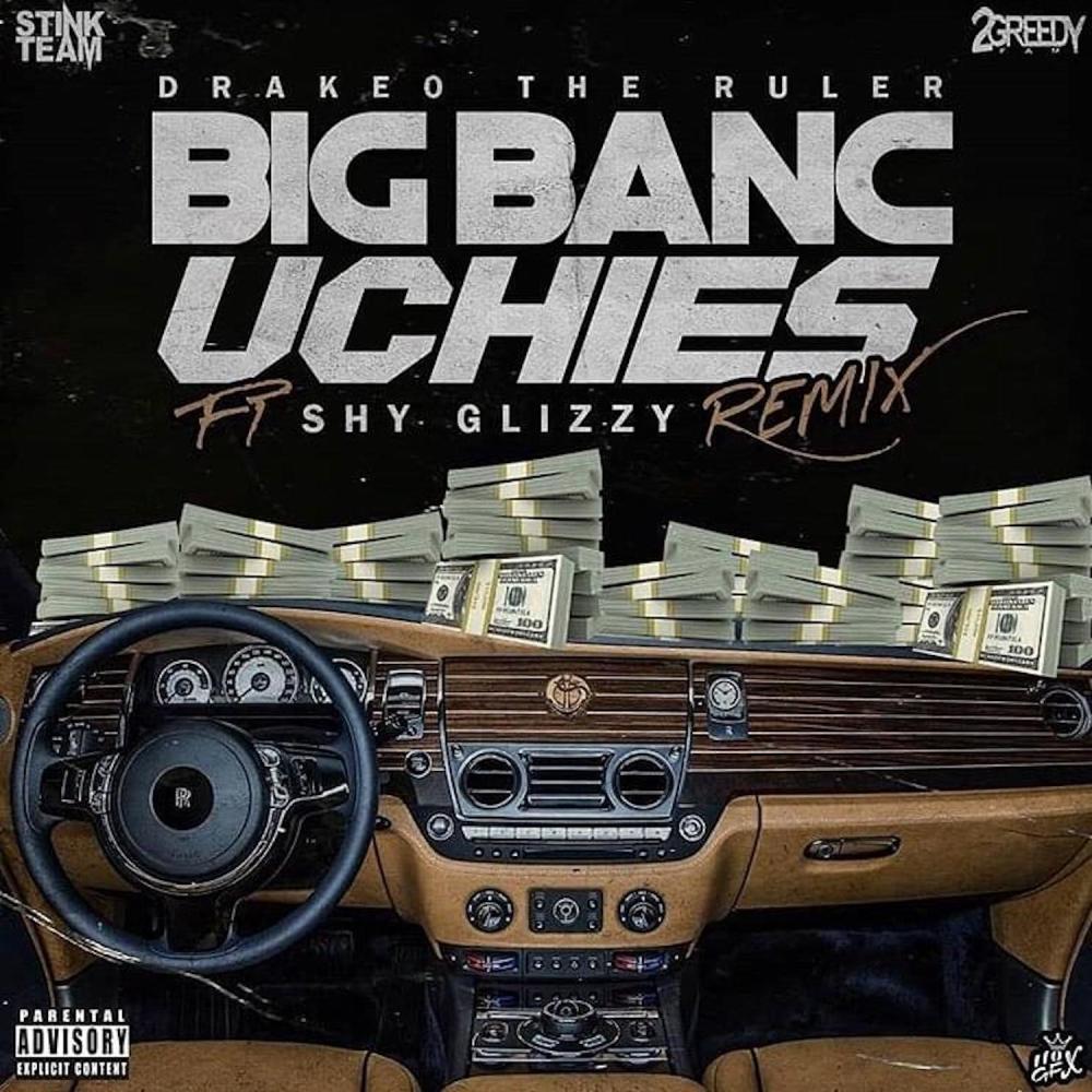 Big Banc Uchies (Remix) (Remix|Explicit)