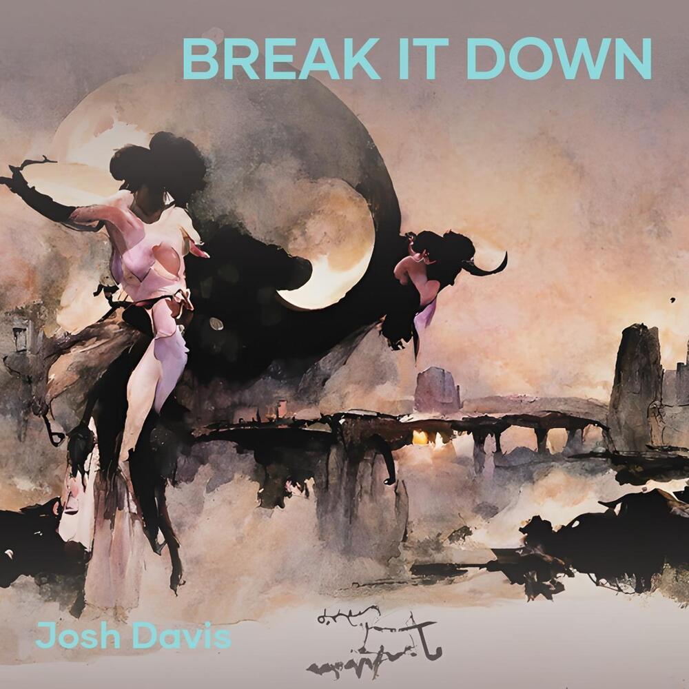 Break It Down