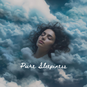 Insomnia Music Universe的专辑Pure Sleepiness (Transparency of Dream, Surreality)