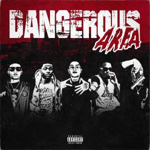 Album DANGEROUS AREA (Explicit) oleh Rashid