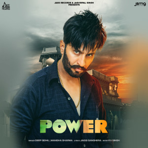 Listen to Power song with lyrics from Deep Sidhu
