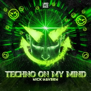 收聽Nick Havsen的Techno on My Mind歌詞歌曲
