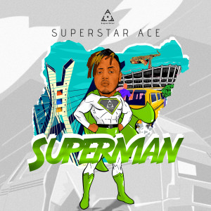Superstar Ace的專輯Superman