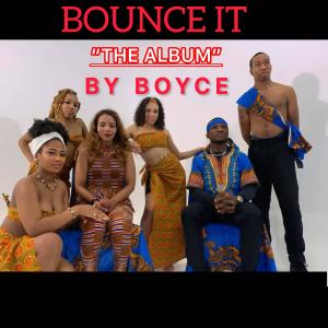 Boyce的專輯BOUNCE IT