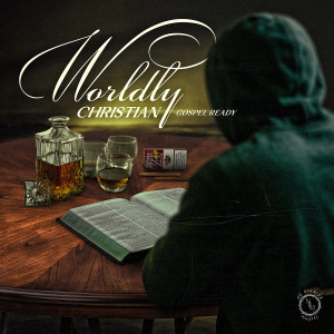 Listen to Worldly Christian song with lyrics from Gospel Ready