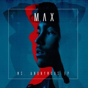 ดาวน์โหลดและฟังเพลง Ms. Anonymous พร้อมเนื้อเพลงจาก MAX