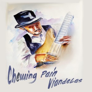 收聽Viandebas的Chewing Pain歌詞歌曲
