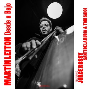 Martín Leiton的專輯Desde a Bajo