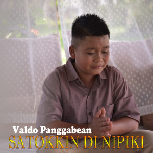Listen to Satokkin DI Nipiki (Explicit) song with lyrics from Valdo Panggabean