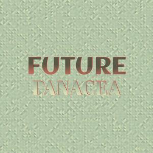 Album Future Panacea oleh Various