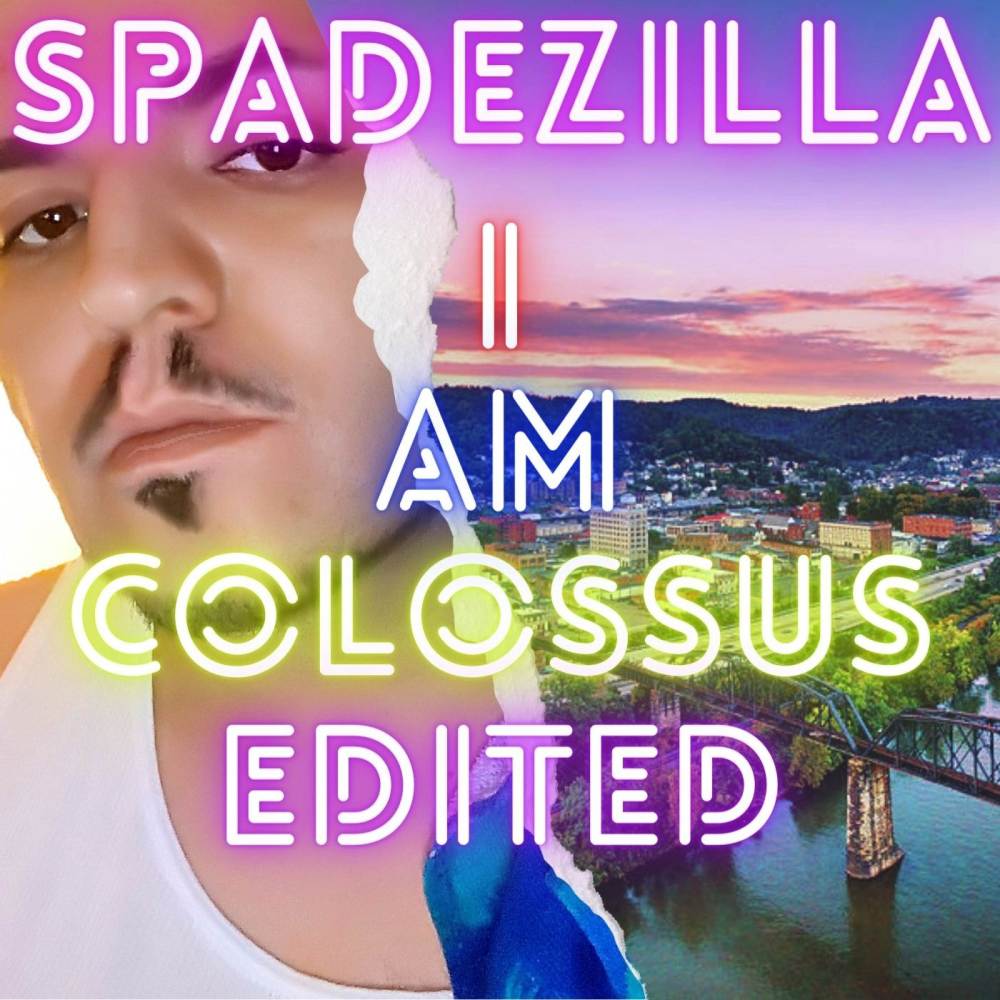 I Am Colossus Edited (Explicit)