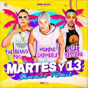 Oscar Yestera的專輯Martes y 13 (Summer Remix)