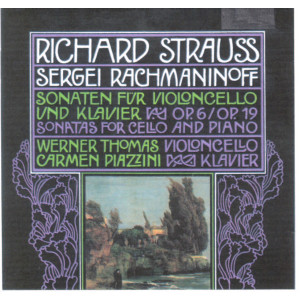 Carmen Piazzini的专辑Richard Strauss, Sergei Rachmaninoff: Sonaten für Violoncello und Klavier