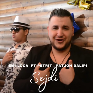 ดาวน์โหลดและฟังเพลง Sejdi พร้อมเนื้อเพลงจาก Emi Loca