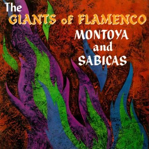 Giants Of Flamenco