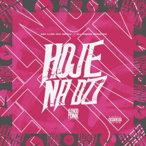 DJ Meno Pokoyo的專輯Hoje Na Dz7 (Explicit)