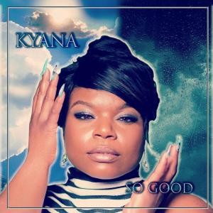 Album So Good oleh Kyana