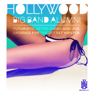 ดาวน์โหลดและฟังเพลง Zero Emission Hustle พร้อมเนื้อเพลงจาก Hollywood Big Band Alumni