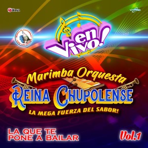 的專輯La Que Te Pone a Bailar, Vol. 1. Música de Guatemala para los Latinos (En Vivo)