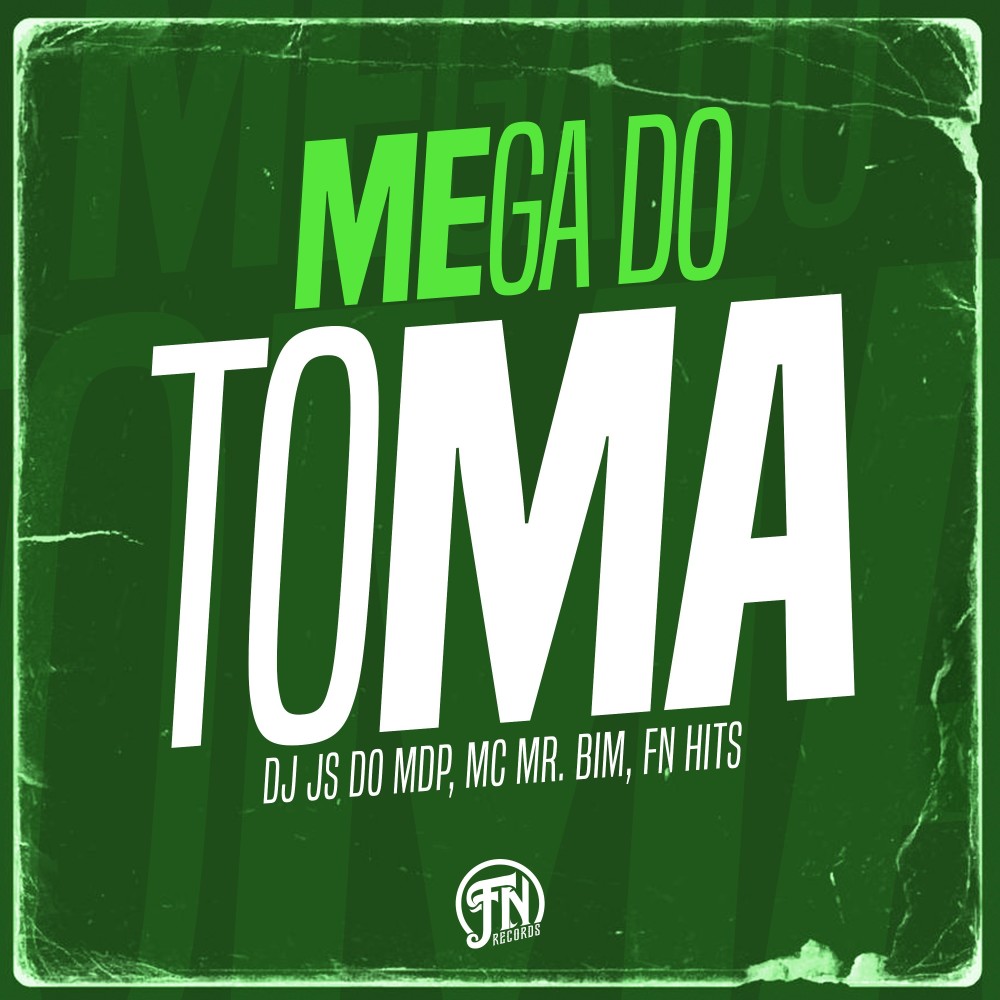 Mega do Toma (Explicit)