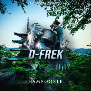 收聽D-Frek的Bamboozle歌詞歌曲