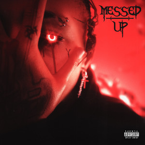 ดาวน์โหลดและฟังเพลง Messed Up (Explicit) พร้อมเนื้อเพลงจาก Fase Yoda