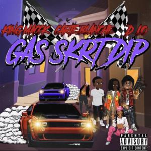 D-Lo的专辑GAS SKRT DIP (feat. D-Lo & CARTE BLANCHE) (Explicit)