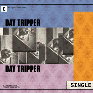 ดาวน์โหลดและฟังเพลง Day Tripper พร้อมเนื้อเพลงจาก Let It Be